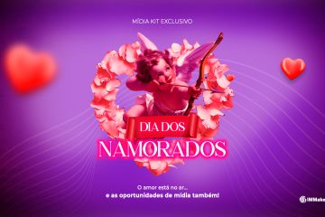 O digital aplicado no Dia dos Namorados e nas Festas Juninas